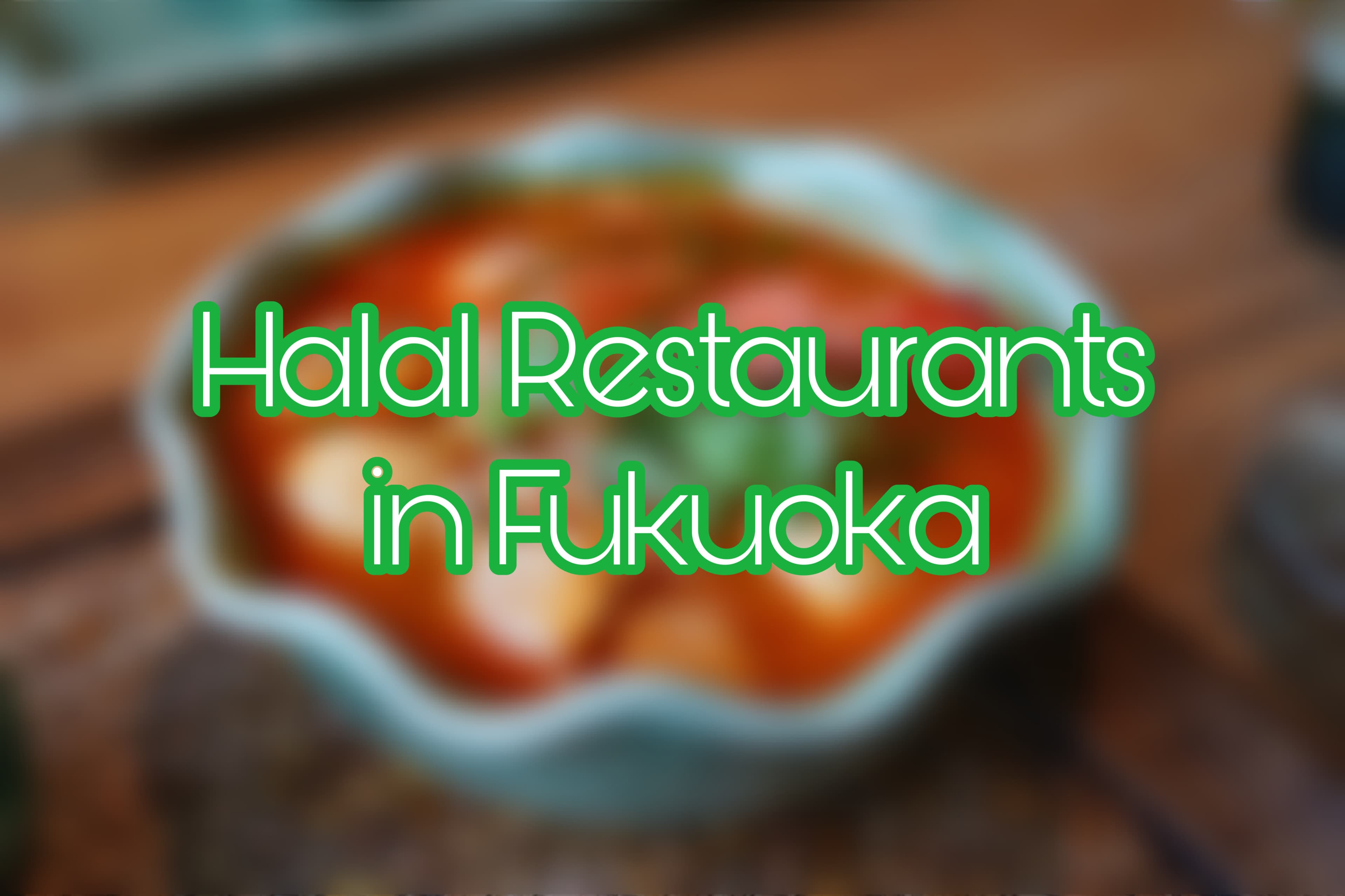 10 Restoran Halal Terbaik di Fukuoka